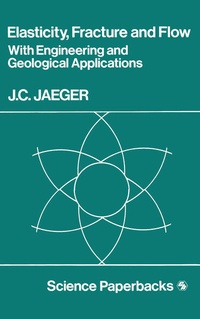 Enlarge image Cover: Elasticity, Fracture and Flow - Chapman and Hall