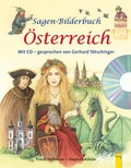 Cover: Sagen-Bilderbuch &Ouml;sterreich mit CD - G&G Verlag, Kinder- und Jugendbuch