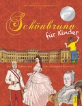 Cover: Sch&ouml;nbrunn f&uuml;r Kinder - G&G Verlag, Kinder- und Jugendbuch