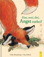 Cover: Eins, zwei, drei, Angst vorbei! - G&G Verlag, Kinder- und Jugendbuch