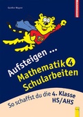 Cover: Aufsteigen Mathematik Schularbeiten 4 - G&G Verlag, Kinder- und Jugendbuch