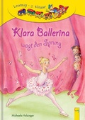 Cover: LESEZUG/2. Klasse: Klara Ballerina wagt den Sprung - G&G Verlag, Kinder- und Jugendbuch