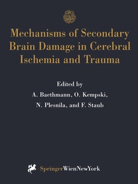 Abbildung von: Mechanisms of Secondary Brain Damage in Cerebral Ischemia and Trauma - Springer