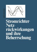 Cover: Stromrichter-Netzr&uuml;ckwirkungen und ihre Beherrschung - Springer