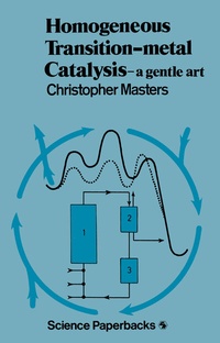 Abbildung von: Homogeneous Transition-metal Catalysis - Chapman and Hall
