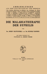 Abbildung von: Die Malariatherapie der Syphilis - Springer