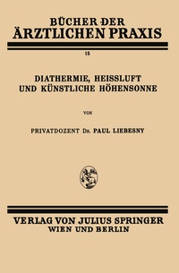 Abbildung von: Diathermie, Heissluft und Künstliche Höhensonne - Springer