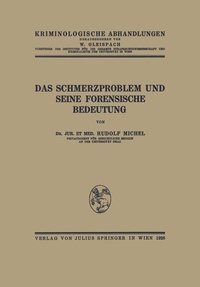 Abbildung von: Das Schmerzproblem und Seine Forensische Bedeutung - Springer
