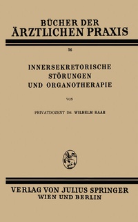 Abbildung von: Innersekretorische Störungen und Organotherapie - Springer