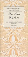 Cover: Die euro-asiatische K&uuml;che - Czernin