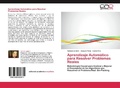 Cover: Aprendizaje Automatico Para Resolver Problemas Reales - Editorial Acad&eacute;mica Espa&ntilde;ola
