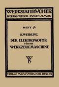 Cover: Der Elektromotor f&uuml;r die Werkzeugmaschine - Springer