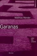 Cover: Garanas oder Die Litanei - Czernin