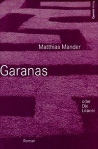 Enlarge image Cover: Garanas oder Die Litanei - Czernin