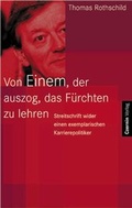 Cover: Von Einem, der auszog das F&uuml;rchten zu lehren - Czernin