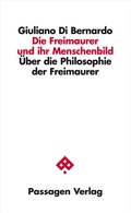 Cover: Die Freimaurer und ihr Menschenbild - Passagen