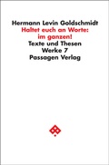 Cover: Werkausgabe in neun B&auml;nden / Haltet euch an Worte: im ganzen! - Passagen