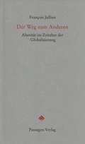 Cover: Der Weg zum Anderen - Passagen
