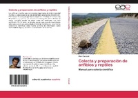 Abbildung von: Colecta y preparacion de anfibios y reptiles - Editorial Académica Española