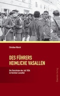 Cover: Des F&uuml;hrers heimliche Vasallen - Czernin