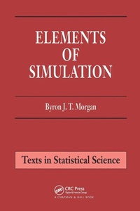 Enlarge image Cover: Elements of Simulation - Chapman & Hall/CRC