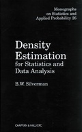 Cover: Density Estimation for Statistics and Data Analysis - Chapman & Hall/CRC