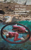 Cover: Die Traumprotokolle der Sumpfisten - Czernin