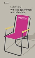 Cover: Wir sind gekommen, um zu bleiben - Czernin