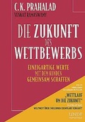 Cover: Die Zukunft des Wettbewerbs - Linde