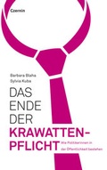 Cover: Das Ende der Krawattenpflicht - Czernin