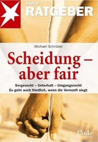Abbildung von: Scheidung - aber fair - Linde