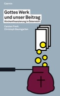 Cover: Gottes Werk und unser Beitrag - Czernin