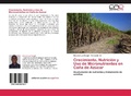 Cover: Crecimiento, Nutricion y USO de Micronutrientes En Cana de Azucar - Editorial Acad&eacute;mica Espa&ntilde;ola
