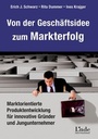 Cover: Von der Gesch&auml;ftsidee zum Markterfolg - Linde