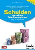 Cover: Schulden vermeiden, Schulden abbauen - Linde