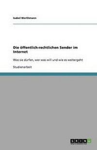 Bild: Die Offentlich-Rechtlichen Sender Im Internet - Grin Verlag