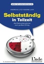 Cover: Selbstst&auml;ndig in Teilzeit - Linde