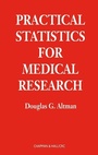 Cover: Practical Statistics for Medical Research - Chapman & Hall/CRC