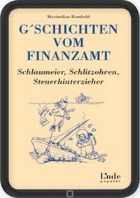 Abbildung von: G´schichten vom Finanzamt - Linde