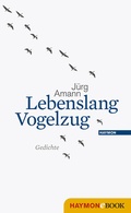 Cover: Lebenslang Vogelzug - Haymon Verlag