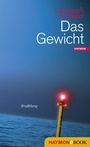 Cover: Das Gewicht - Haymon Verlag