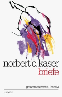 Enlarge image Cover: Briefe - Haymon Verlag