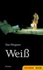 Cover: Weiß - Haymon Verlag