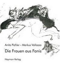 Abbildung von: Die Frauen aus Fanis - Haymon Verlag