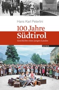 Cover: 100 Jahre S&uuml;dtirol - Haymon Verlag