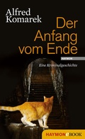 Cover: Der Anfang vom Ende - Haymon Verlag