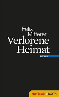 Enlarge image Cover: Verlorene Heimat - Haymon Verlag