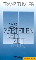 Cover: Das Zerteilen der Zeit - Haymon Verlag