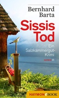 Cover: Sissis Tod - Haymon Verlag