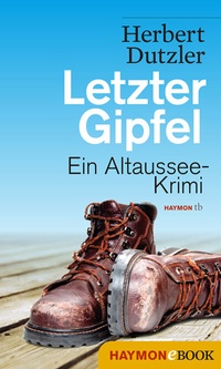 Abbildung von: Letzter Gipfel - Haymon Verlag